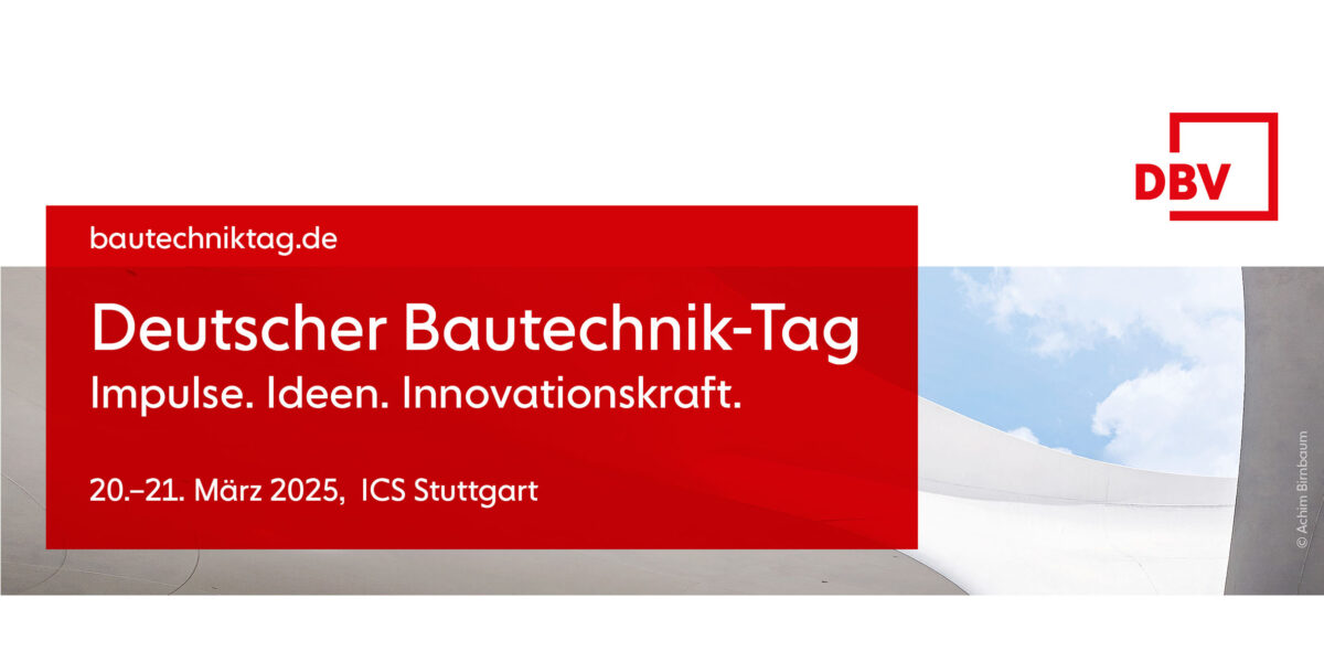 Der Deutsche Bautechnik-Tag 2025 findet vom 20 bis zum 21. März im ICS Stuttgart statt. Foto: Achim Birnbaum